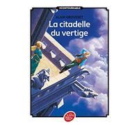 La citadelle du vertige (Livre de Poche Jeunesse)