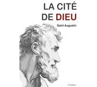 La Cité de Dieu (version intégrale): 22 Tomes