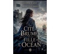 La Cité des Brumes et la Fille de l'Océan