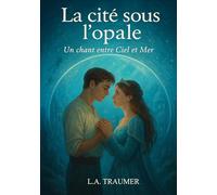 La Cité sous l'Opale