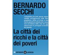 La città dei ricchi e la città dei poveri