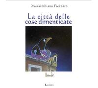 La città delle cose dimenticate