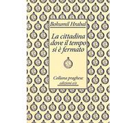 La cittadina dove il tempo si è fermato