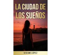 La Ciudad de los Sueños