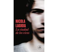 La Ciudad de Los Vivos / The City of the Living