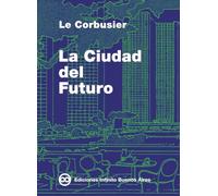 La Ciudad del Futuro