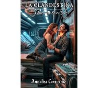 La Clandestina: A Sweet Space Love (ESSERE DONNA E RIBELLE)