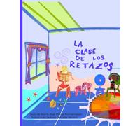 La Clase de los Retazos