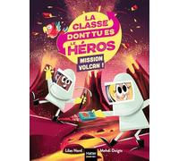 La classe dont tu es le héros - Mission volcan ! - CP/CE1 6/7 ans: Un livre-jeu pour apprendre en s'amusant pour les enfants de 7/8 ans: 5