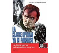 La Classe Operaia Va In Paradiso