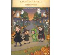 La classica storia di Halloween: Una notte per ridere delle paure