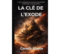 La e l'exode: Tome 2 (Les Archives du Gardien.)