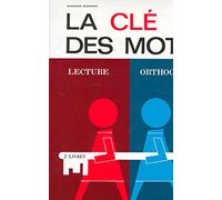 La cle des mots - CP - 2eme livret (2): Lecture, othographe. 2e livret