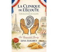 La Clinique de L’Écoute: Par Unrepeatable Beauty