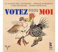 La Clique des Lunaisiens Votez Pour Moi (CD) Album (US IMPORT)