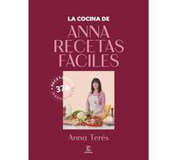La cocina de Anna Recetas Fáciles: 376 recetones irresistibles (Espasa Gastronomía)