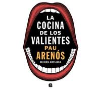 La cocina de los valientes (edicin actualizada) - Spanish Language NEW Pau Are