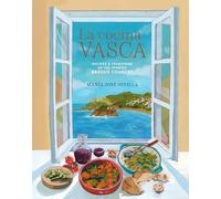 La Cocina Vasca: Recipes and traditions of the Spanish Basque Country (Cucina Cookbooks)