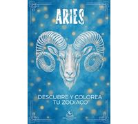La Colección del Zodiaco-edición clásica - Libro para Colorear de Aries con Explicaciones: Descubre todas las peculiaridades de tu signo a través de ... planta asociada, instrumento musical y más.