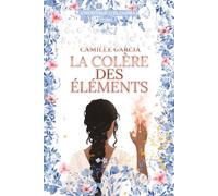 La Colère des Éléments (L'Héritage d'Elyndra)