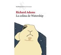 La colina de Watership (Biblioteca Formentor)