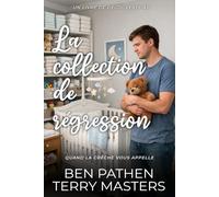 La collection de régression: Une collection de livres sur les couches de régression ABDL
