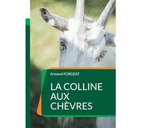 La colline aux chèvres