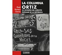 LA COLUMNA ORTIZ: 25 División del Ejército Popular de la República