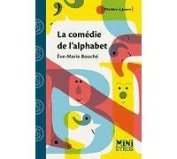La comédie de l'alphabet (Mini Syros)