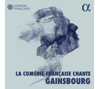 La Comedie-francaise Chante Gainsbourg