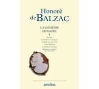 La comédie humaine - tome 2: Tome 2, Ferragus ; La Duchesse de Langeais ; La Fille aux yeux d'or ; César Birotteau ; La Maison Nucingen ; Splendeurs et misères des courtisanes