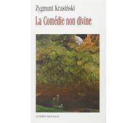 LA COMEDIE NON DIVINE