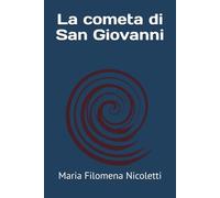 La cometa di San Giovanni: Viaggio nel mondo delle Magare