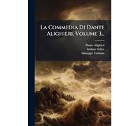 La Commedia Di Dante Alighieri, Volume 3...