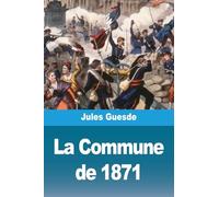 La Commune de 1871