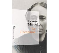 La Commune (Poche / Littérature et voyages)