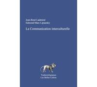 La Communication Interculturelle: 5 (Traductologiques)