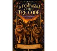 La compagnia delle tre code: Il Segreto del giardino oltre la siepe