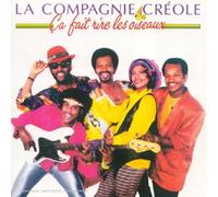 La Compagnie Créole - Ca Fait Rire Les Oiseaux
