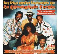 la compagnie créole - la compagnie créole "Les plus belles chansons de"