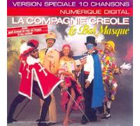 La Compagnie Créole - Le Bal masqué