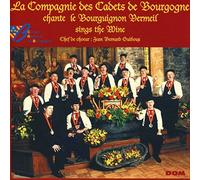 La Compagnie Des Cadets De Bourgogne - Chante Le Bourguignon Vermeil