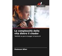 La complessità della vita dietro il chador: "MADRAS nei giorni di pioggia" di Samina Ali