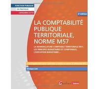 La comptabilité publique territoriale, norme M57: La nomenclature comptable territoriale M57, Les principes budgétaires et comptables, L'exécution budgétaire... Catégories A ou B