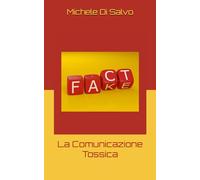 La Comunicazione Tossica