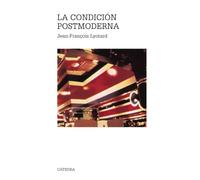 La Condicion Postmoderna: Informe sobre el saber (Teorema Serie Mayor)