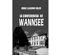 LA CONFERENCIA DE WANNSEE