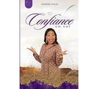 La Confiance en Soi: Méthode simple et exercices pratiques pour dépasser vos peurs et agir avec assurance