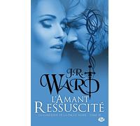 La Confrérie de la dague noire, Tome 10 : L'amant ressuscité