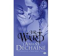 La Confrérie de la dague noire, Tome 9 : L'amant déchainé